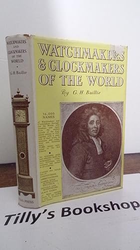 Watchmakers And Clockmakers Of The World