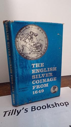 Bild des Verkufers fr The English Silver Coinage From 1649 zum Verkauf von Tilly's Bookshop