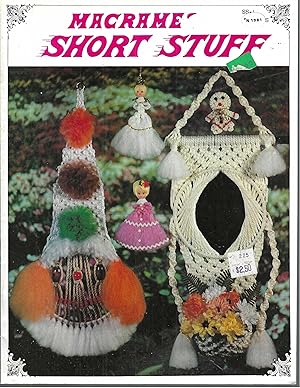 Seller image for Macrame Short Stuff for sale by Vada's Book Store