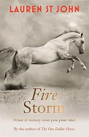 Imagen del vendedor de The One Dollar Horse: Fire Storm: Book 3 a la venta por WeBuyBooks 2