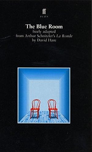 Seller image for The Blue Room freely adapted from Arthur Schnitzler's La Ronde (Faber plays) for sale by WeBuyBooks