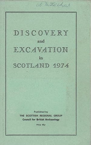 Bild des Verkufers fr Discovery and Excavation in Scotland 1974 zum Verkauf von The Glass Key