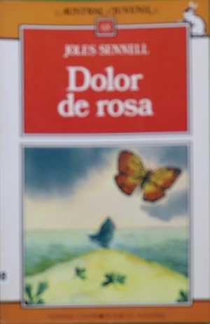 Imagen del vendedor de Dolor de rosa y otros cuentos a la venta por Librera Alonso Quijano