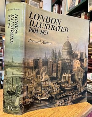 London Illustrated 1604-1851 : A Survey and Index of Topographical Books and Their Plates