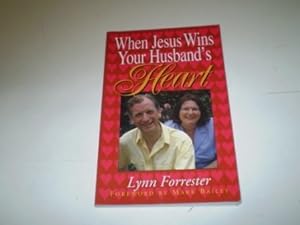 Bild des Verkufers fr When Jesus Wins Your Husband's Heart zum Verkauf von WeBuyBooks