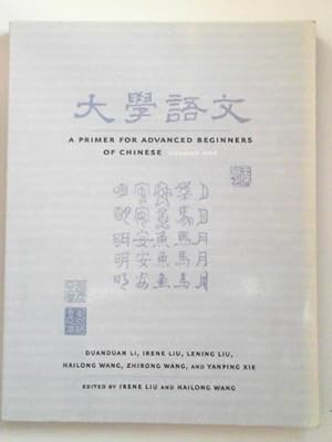 Seller image for A primer for advanced beginners of Chinese volume 1 for sale by Cotswold Internet Books