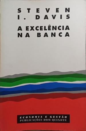 Imagen del vendedor de A EXCELNCIA NA BANCA. a la venta por Livraria Castro e Silva