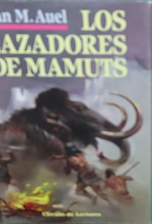 Imagen del vendedor de Los cazadores de mamuts a la venta por Librera Alonso Quijano