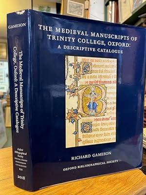 The Medieval Manuscripts of Trinity College, Oxford: A Descriptive Catalogue