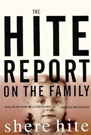 Image du vendeur pour Hite Report on the Family : Growing Up Under Patriarchy mis en vente par GreatBookPrices