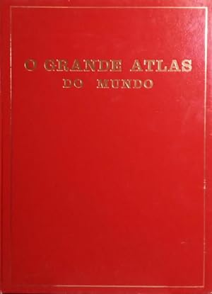 GRANDE (O) ATLAS DO MUNDO.