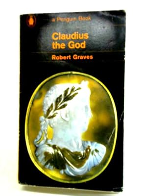 Bild des Verkufers fr Claudius the God zum Verkauf von World of Rare Books