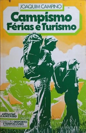 Seller image for CAMPISMO: FERIAS E TURISMO. for sale by Livraria Castro e Silva