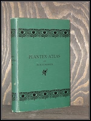Bild des Verkufers fr Planten - Atlas. Naar het Duitsch bewerkt. 124 fraai gekleurde platen, met meer dan 600 afbeeldingen. zum Verkauf von Antiquariat Johann Forster