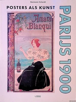 Imagen del vendedor de Posters als kunst: Parijs 1900 a la venta por Klondyke