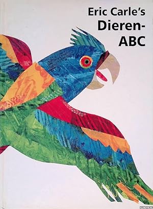 Bild des Verkufers fr Eric Carle's Dieren-ABC zum Verkauf von Klondyke