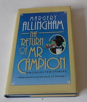 Seller image for The Return of Mr. Campion (uncollected stories) for sale by FLM Books
