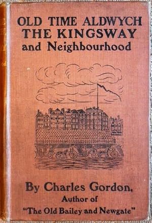 Bild des Verkufers fr Old Time Aldwych, Kingsway, and Neighbourhood. zum Verkauf von Patrick Pollak Rare Books ABA ILAB