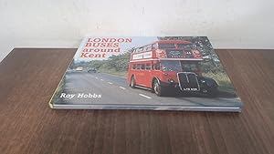 Seller image for London Buses Around Kent for sale by BoundlessBookstore