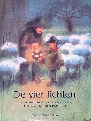 Image du vendeur pour De vier lichten: een kerstverhaal van gerda Marie Scheidl mis en vente par Klondyke