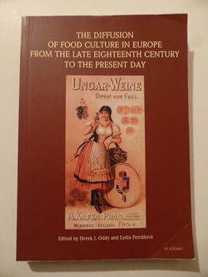 The Diffusion of Food Culture in Europe from the Late Eighteenth Century to the Present Day