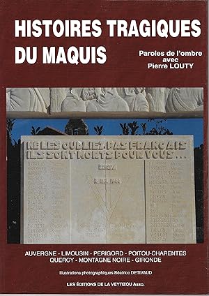 Histoires tragiques du Maquis