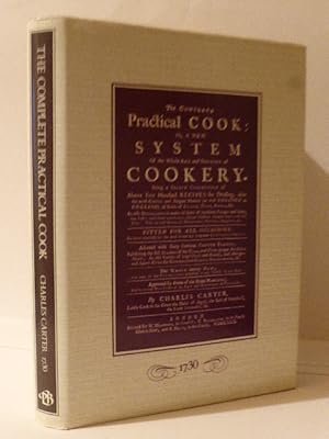 Seller image for The Complete Practical Cook: Or, a New System of the Whole Art of Cookery for sale by Idle Booksellers PBFA