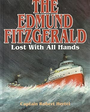 Immagine del venditore per The Edmund Fitzgerald: Lost With All Hands : A True Story for Young Readers venduto da Elam's Books