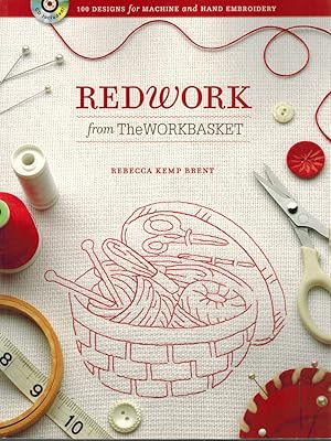 Seller image for REDWORK FROM THE WORKBASKET 100 Designs for Machine and Hand Embroidery for sale by Z-A LLC