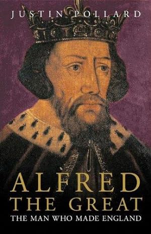 Seller image for Alfred the Great: The Man Who Made England for sale by WeBuyBooks