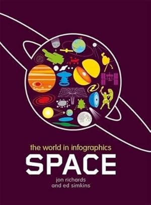 Immagine del venditore per The World in Infographics: Space venduto da WeBuyBooks