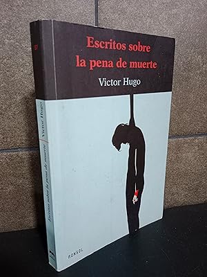 Imagen del vendedor de Escritos Sobre La Pena De Muerte. Vctor Hugo. a la venta por Lauso Books
