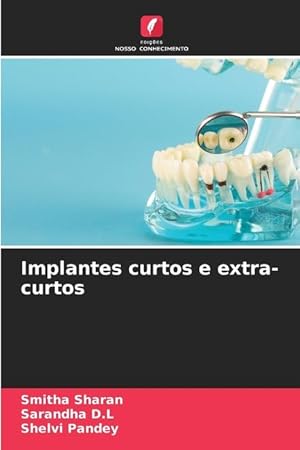 Seller image for Implantes curtos e extra-curtos for sale by moluna