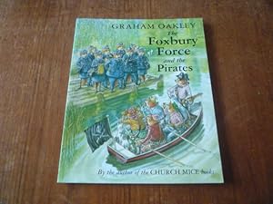 The Foxbury Force and the Pirates (SIGNED)