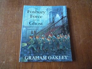 The Foxbury Force and the Ghost (SIGNED)