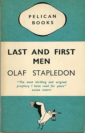 Image du vendeur pour LAST AND FIRST MEN: A STORY OF THE NEAR AND FAR FUTURE mis en vente par Currey, L.W. Inc. ABAA/ILAB