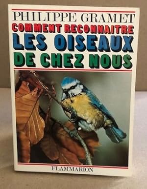 Image du vendeur pour Comment reconnaitre les oiseaux de chez nous mis en vente par librairie philippe arnaiz