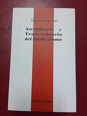 Imagen del vendedor de Ascendencia y trascendencia del sindicalismo a la venta por Librera Eleutheria