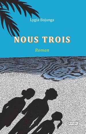 Seller image for Nous Trois for sale by Dmons et Merveilles