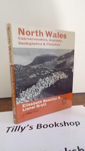 A Shell guide: North Wales: Caernarvonshire, Anglesey, Denbighshire and Flintshire