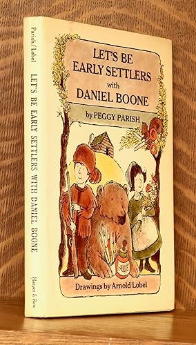 Seller image for LET'S BE EARLY SETTLERS WITH DANIEL BOONE for sale by Andre Strong Bookseller