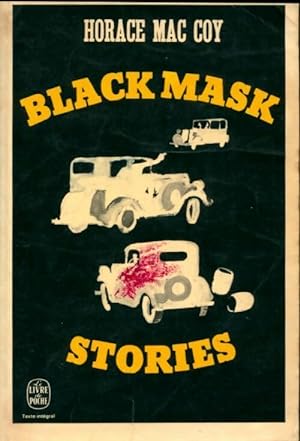 Black mask stories - Horace McCoy
