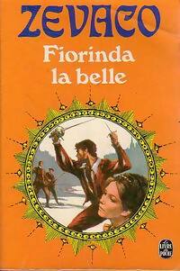 Seller image for Fiorinda la belle - Michel Z?vaco for sale by Book Hmisphres