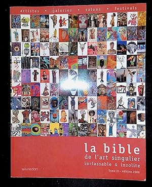 Image du vendeur pour La bible de l'art singulier inclassable et insolite Tome II mis en vente par LibrairieLaLettre2