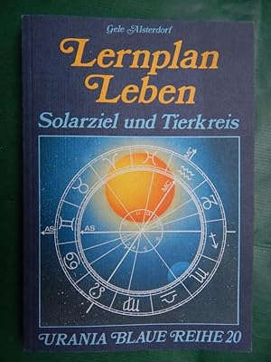 Lernplan Leben - Solarziel und Tierkreis