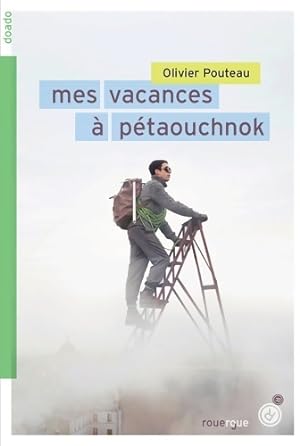 Bild des Verkufers fr Mes vacances ? p?taouchnok - Olivier Pouteau zum Verkauf von Book Hmisphres