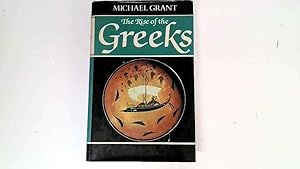 Seller image for The Rise of the Greeks for sale by Goldstone Rare Books