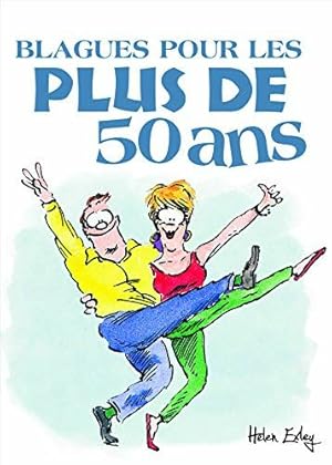 Imagen del vendedor de Blagues pour les plus de 50 ans a la venta por Dmons et Merveilles