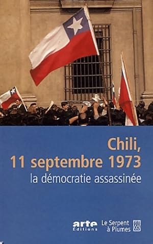 Chili, 11 septembre 1973 : La d mocratie assassin e - Eduardo Castillo