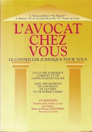 Image du vendeur pour L'avocat chez vous : Le conseiller juridique pour tous - Marie-Christine Halpern mis en vente par Book Hmisphres